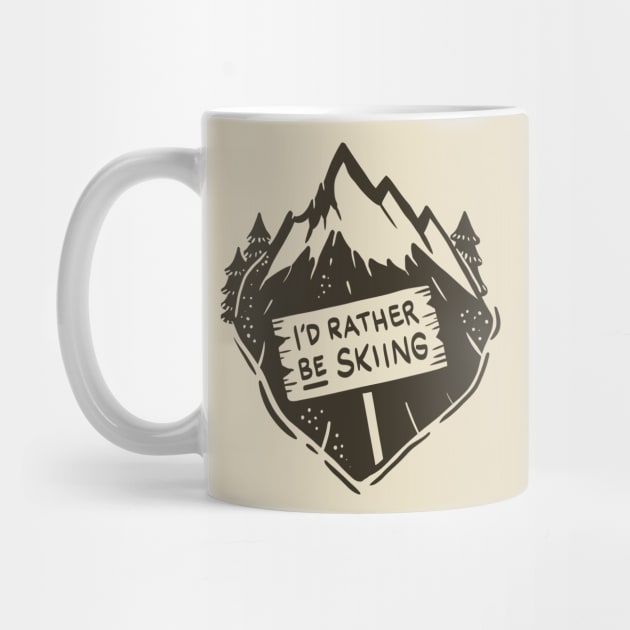 Skiing Gifts - I´d rather be skiing by Shirtbubble